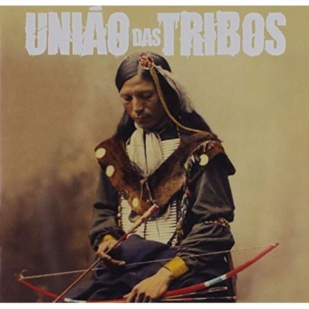 Uniao Das Tribos - Uniai Das Tribos  CD